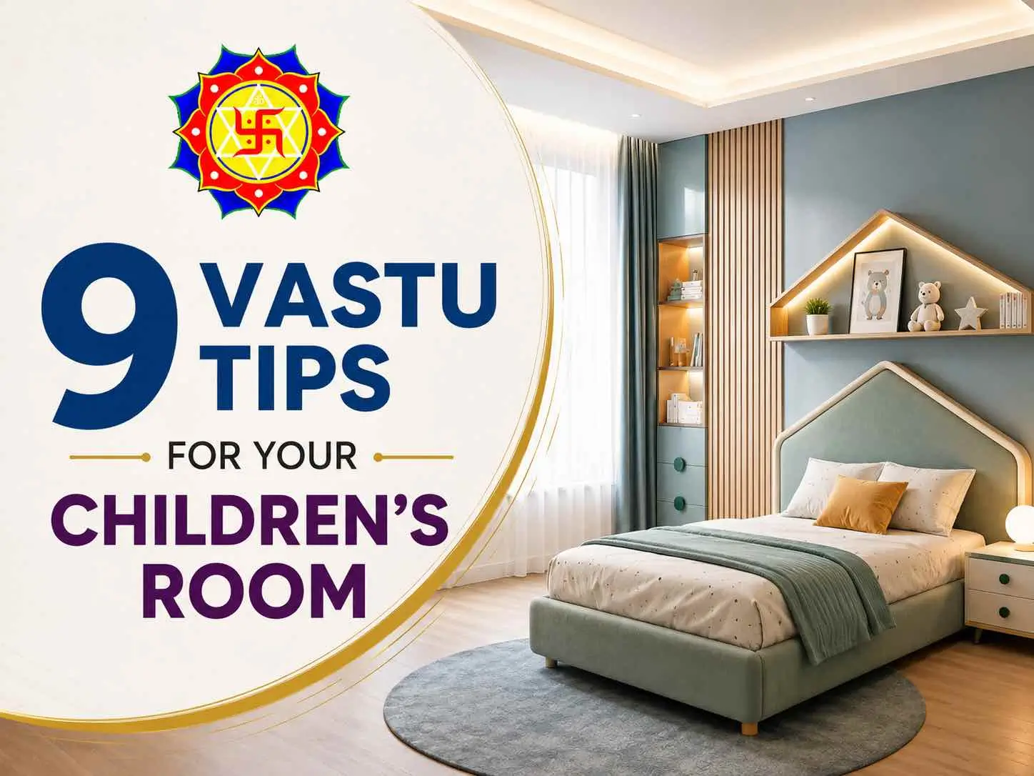 9 Vastu Tips For Your Children’s Room